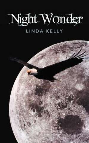 Night Wonder de Linda Kelly