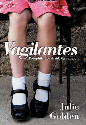 Vagilantes de Julie Golden