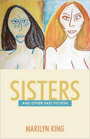 Sisters de Marilyn King