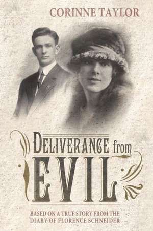 Deliverance from Evil de Corinne Taylor