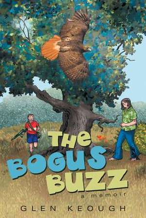 The Bogus Buzz de Glen Keough