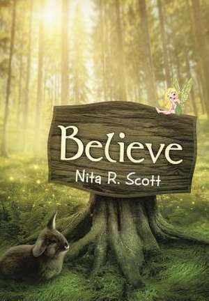 Believe de Nita R. Scott