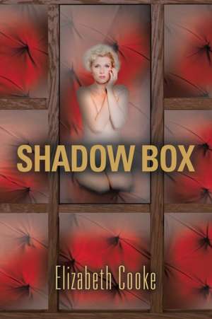 Shadow Box de Elizabeth Cooke