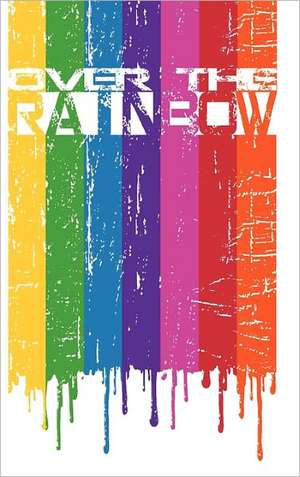 Coming Together: Over the Rainbow de Alessia Brio