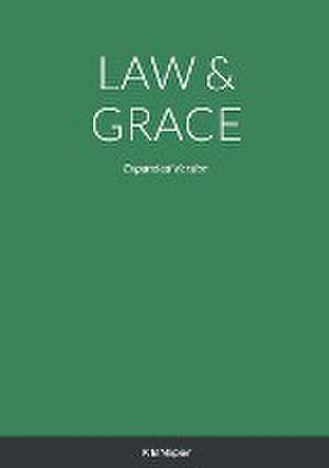 LAW & GRACE de Kenneth Napier