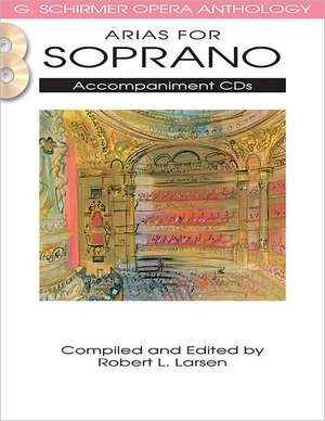 Arias for Soprano de Robert L Larsen