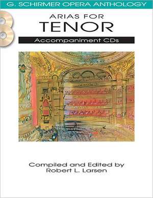 Arias for Tenor de Robert L. Larsen