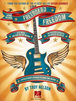 Fretboard Freedom de Troy Nelson