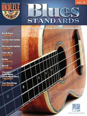 Blues Standards: Ukulele Play-Along Volume 19 de Hal Leonard Publishing Corporation