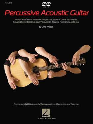 Percussive Acoustic Guitar [With DVD] de Chris Woods