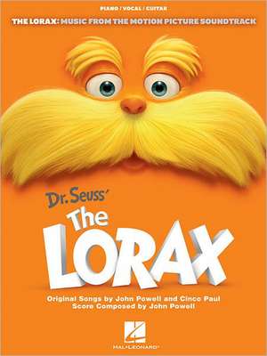 Dr. Seuss' the Lorax: Music from the Motion Picture Soundtrack de John Powell