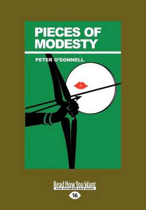 Pieces of Modesty (Standard Large Print) de Peter O'Donnell