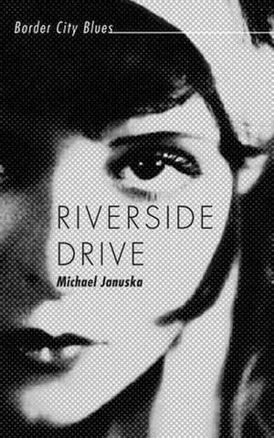 Riverside Drive de Michael Januska