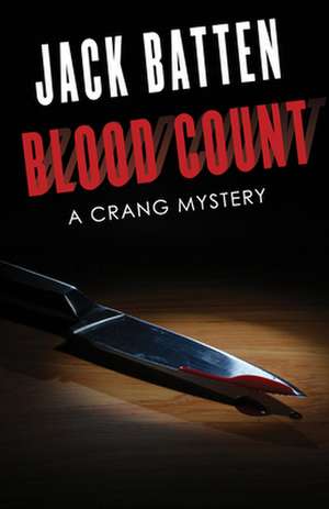 Blood Count de Jack Batten