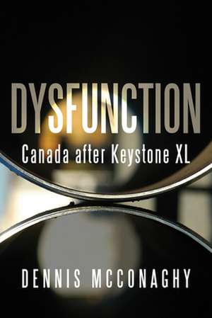 Dysfunction de Dennis McConaghy