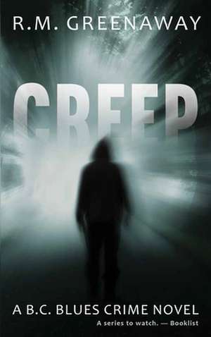 Creep de R M Greenaway