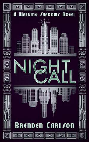 Night Call de Brenden Carlson