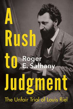 Rush to Judgment de Roger E. Salhany