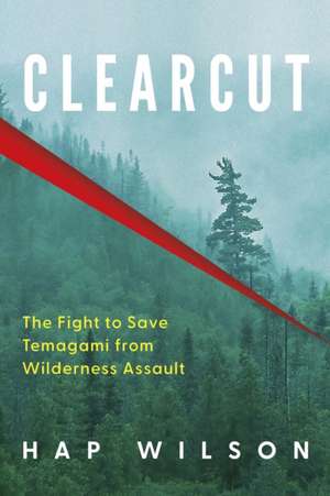 Clearcut de Hap Wilson