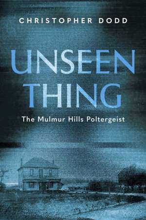 Unseen Thing de Christopher Dodd