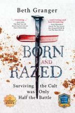 Born and Razed de Beth Granger