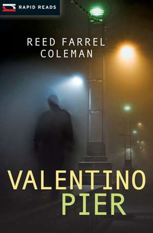 Valentino Pier de Reed Farrel Coleman