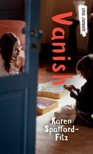 Vanish de Karen Spafford-Fitz