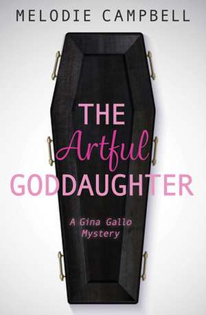 The Artful Goddaughter de Melodie Campbell