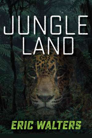 Jungle Land de Eric Walters