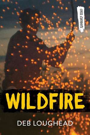 Wildfire de Deb Loughead