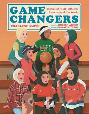 Game Changers de Charlene Smith