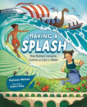Making a Splash de Colleen Nelson