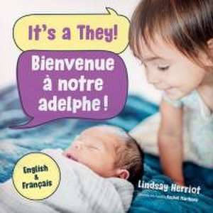 It's a They! / Bienvenue À Notre Adelphe! de Lindsay Herriot