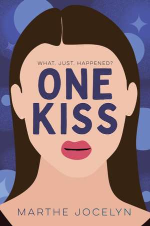 One Kiss de Marthe Jocelyn