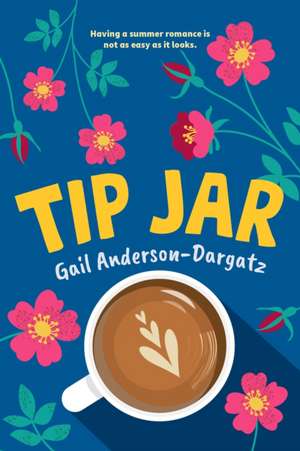 Tip Jar de Gail Anderson-Dargatz
