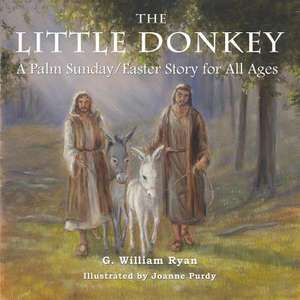 The Little Donkey de G. William Ryan