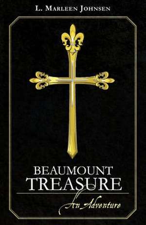 Beaumount Treasure de L. Marleen Johnsen