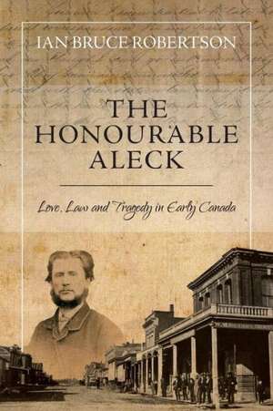 The Honourable Aleck de Ian Bruce Robertson