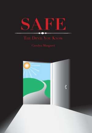 Safe de Carolyn Margaret