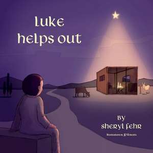 Luke Helps Out de Sheryl Fehr