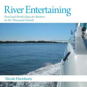 River Entertaining de Nicole Hartshorn