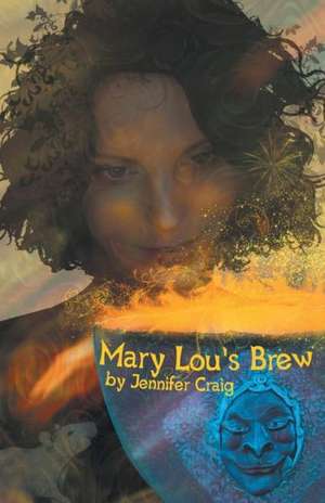 Mary Lou's Brew de Jennifer Craig