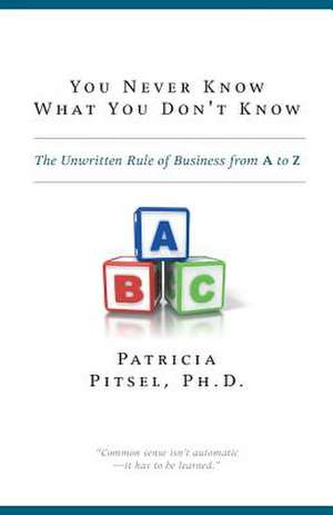 You Never Know What You Don't Know de Patricia Pitsel