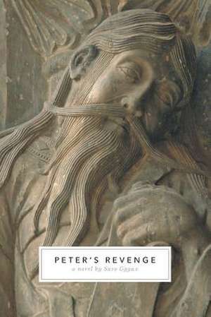 Peter's Revenge - A Novel de Suso Gygax