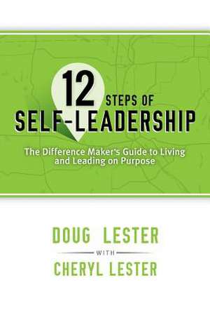 12 Steps of Self-Leadership de Doug Lester