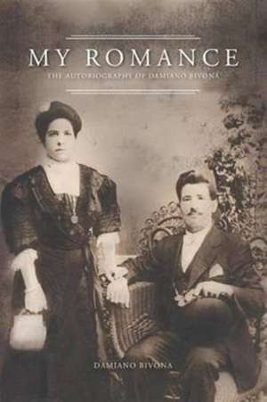 My Romance de Damiano Bivona