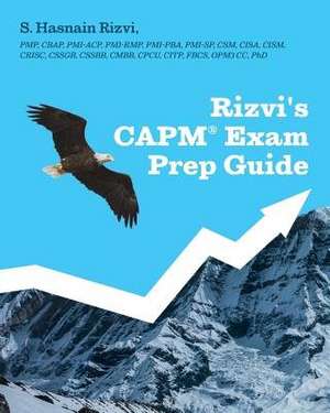 Rizvi's Capm Exam Prep Guide de S. Hasnain Rizvi