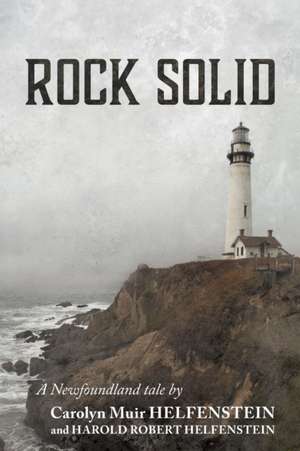 Rock Solid de Carolyn Muir Helfenstein