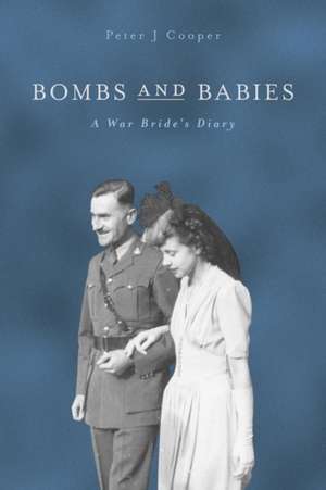 Bombs and Babies de Peter J Cooper