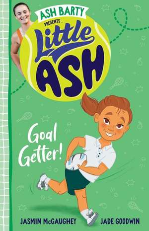 Little Ash Goal Getter! de Ash Barty